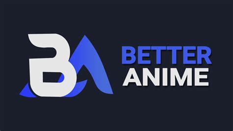 better anime 1.5 download